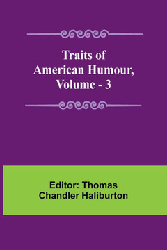 Traits of American Humour, Vol. 3