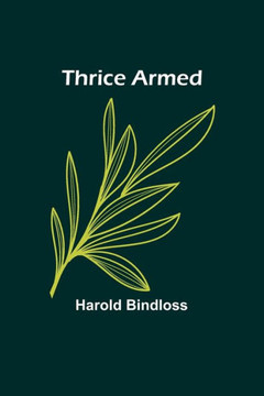 Thrice Armed Thrice Armed