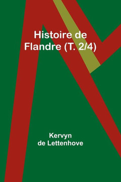 Histoire de Flandre (T. 2/4)