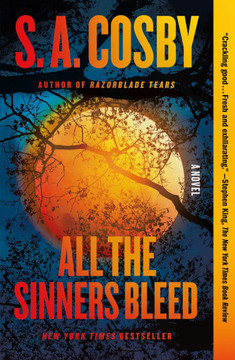 All the Sinners Bleed : A Novel