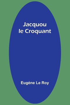 Jacquou le Croquant Jacquou le Croquant