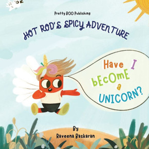 Hot Rod's Spicy Adventure - Have I Become a Unicorn?