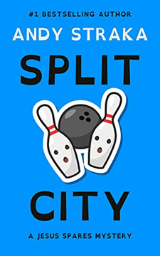 Split City : A Jesus Spares Mystery