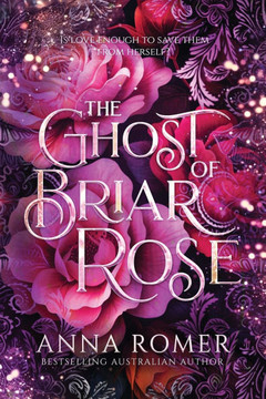 The Ghost of Briar Rose The Ghost of Briar Rose