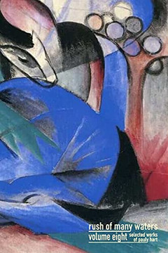 Rush Of Many Waters Volume Eight