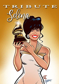 Tribute: Selena Quintanilla Tribute: Selena Quintanilla