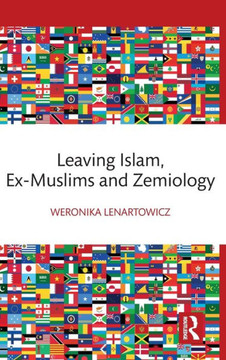 Leaving Islam : Ex-Muslims and Zemiology Leaving Islam : Ex-Muslims and Zemiology
