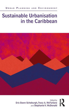 Sustainable Urbanisation in the Caribbean Sustainable Urbanisation in the Caribbean