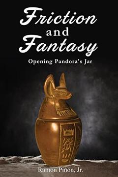 Friction and Fantasy: Opening Pandora's Jar - Paperback