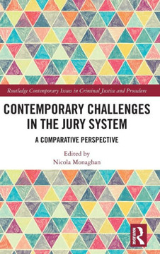 Contemporary Challenges in the Jury System : A Comparative Perspective