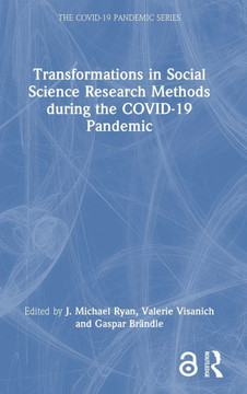 Transformations in Social Science Research Methods During the Covid-19 Pandemic