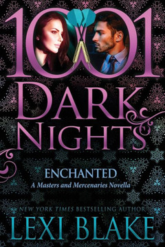 Enchanted: A Masters and Mercenaries Novella Enchanted: A Masters and Mercenaries Novella
