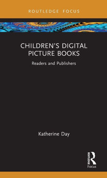 Children's Digital Picture Books : Readers and Publishers Children's Digital Picture Books : Readers and Publishers