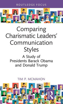 Comparing Charismatic Leaders' Communication Styles : A Study of Presidents Barack Obama and Donald Trump