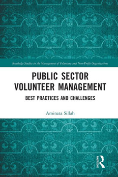 Public Sector Volunteer Management : Best Practices and Challenges Public Sector Volunteer Management : Best Practices and Challenges