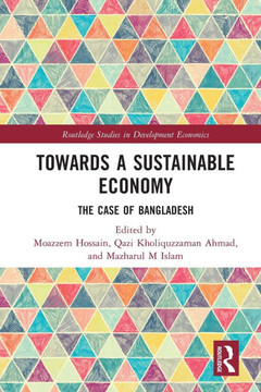 Towards a Sustainable Economy : The Case of Bangladesh
