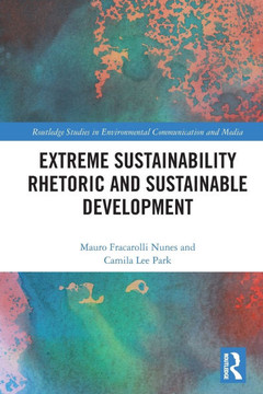 Extreme Sustainability Rhetoric and Sustainable Development