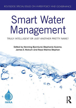 Smart Water Management : Truly Intelligent Or Just Another Pretty Name?