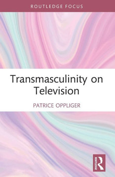 Transmasculinity on Television