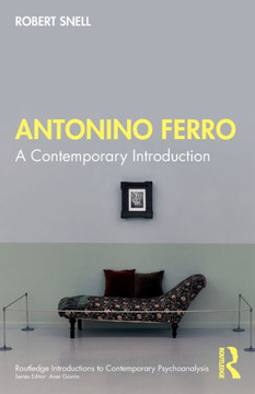 Antonino Ferro : A Contemporary Introduction