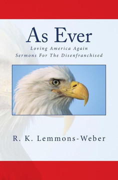 As Ever: Sermons For The Disenfranchised