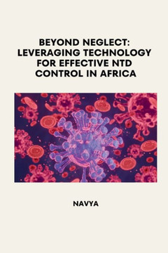 Beyond Neglect : Leveraging Technology for Effective NTD Control in Africa