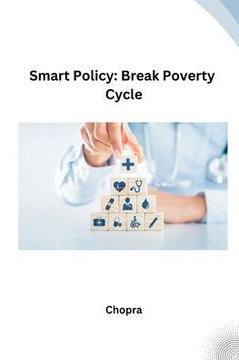 Smart Policy : Break Poverty Cycle