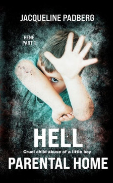 Hell Parental Home : René Part 1 Cruel Child Abuse of a Little Boy