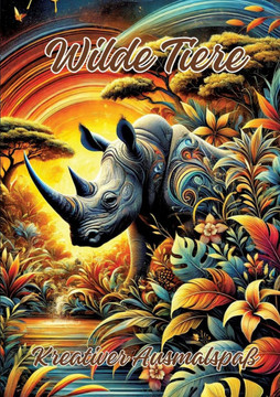 Wilde Tiere : Kreativer Ausmalspaß