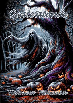 Geisterstunde : Halloween-Malzauber