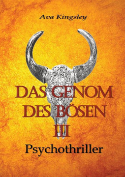 Das Genom des Bösen III