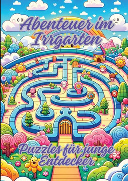 Abenteuer im Irrgarten : Puzzles für junge Entdecker#