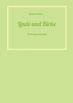 Linde und Birke : Vorlesegeschichten Linde und Birke : Vorlesegeschichten