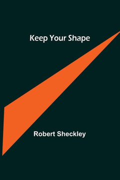 Keep Your Shape Keep Your Shape