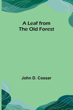 A Leaf from the Old Forest