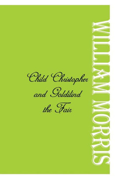 Child Christopher and Goldilind the Fair Child Christopher and Goldilind the Fair
