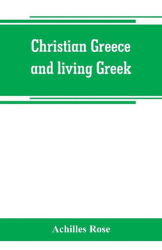Christian Greece and Living Greek