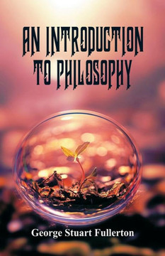 An Introduction to Philosophy An Introduction to Philosophy