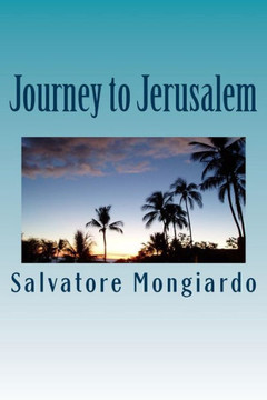 Journey to Jerusalem: The end of violence Journey to Jerusalem: The end of violence