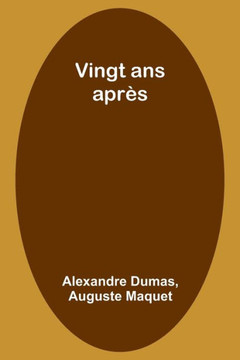 Vingt ans après Vingt ans après