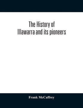 The History of Illawarra and Its Pioneers