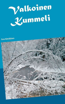 Valkoinen Kummeli : kertomuksia Rusinniemestä