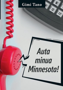 Auta Minua Minnesota! Auta Minua Minnesota!