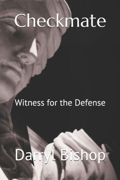 Checkmate: Witness for the Defense