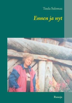 Ennen ja nyt : Runoja