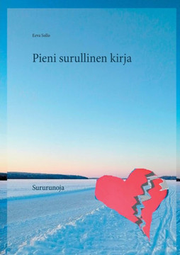 Pieni surullinen kirja : Sururunoja
