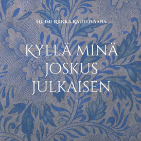 Kyllä minä joskus julkaisen