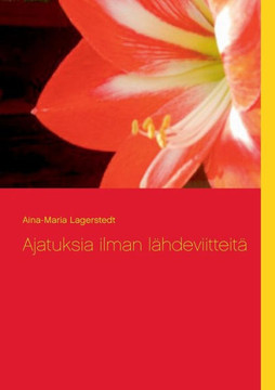 Ajatuksia ilman lähdeviitteitä