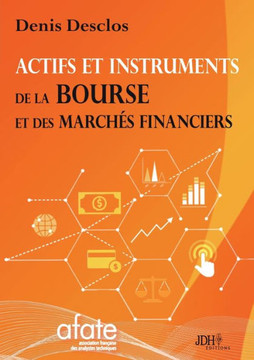 Actifs et instruments de la Bourse et des marchés financiers