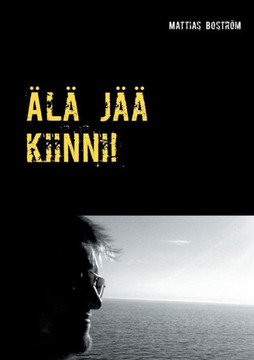 Älä jää kiinni! : Tositarina peliriippuvuudesta